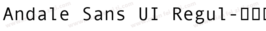Andale Sans UI Regul字体转换